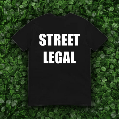 Street Legal Tee-Shirt